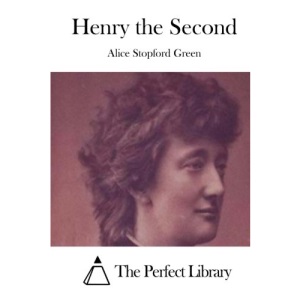 Henry the Second (Perfect Library)