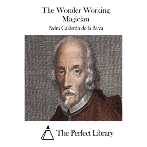The Wonder Working Magician (Perfect Library)
