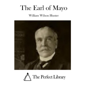The Earl of Mayo (Perfect Library)