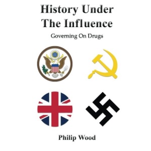 History Under The Influence: Governing On Drugs