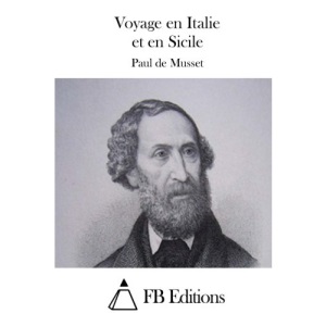 Voyage en Italie et en Sicile