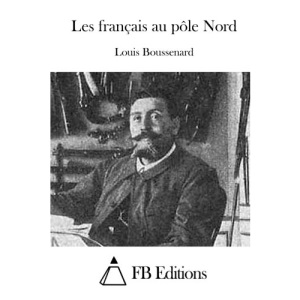 Les français au pôle Nord