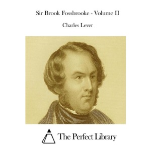 Sir Brook Fossbrooke - Volume II: 2 (Perfect Library)