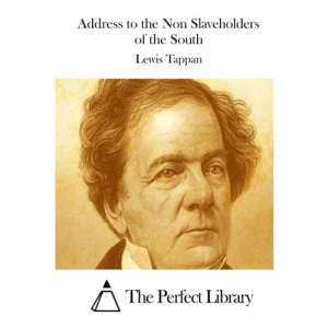 Address to the Non Slaveholders of the South (Perfect Library)