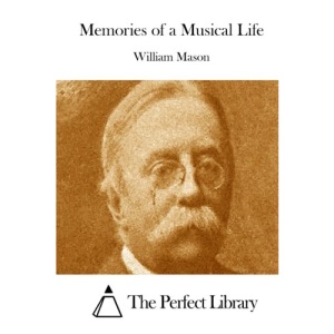 Memories of a Musical Life (Perfect Library)