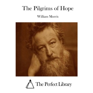The Pilgrims of Hope (Perfect Library)