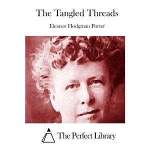 The Tangled Threads (Perfect Library)