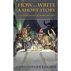 How to Write a Short Story, Get Published & Make Money