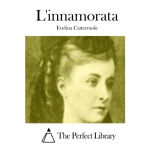 L'innamorata (Perfect Library)
