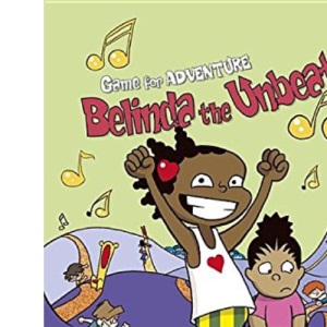 Belinda the Unbeatable (Game for Adventure)