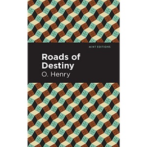 Roads of Destiny (Mint Editions)