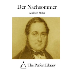 Der Nachsommer (Perfect Library)
