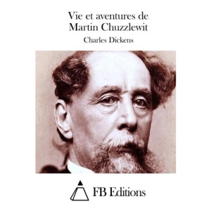 Vie et aventures de Martin Chuzzlewit