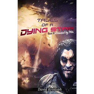 Drowned by Fire: Volume 4 (Tales of a Dying Star)