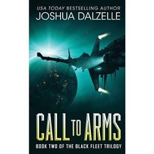 Call to Arms: Black Fleet Trilogy, Book 2: Volume 2 (Black Fleet Saga)