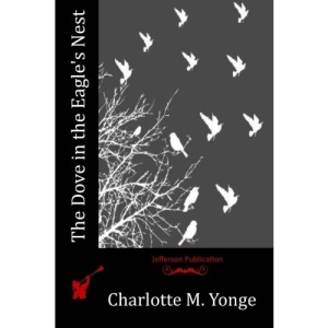 The Dove in the Eagle's Nest