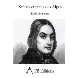Scènes et récits des Alpes