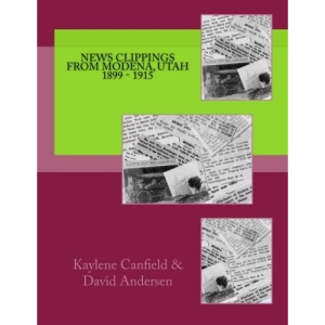 News Clippings From Modena, Utah 1899 - 1915 (Southern Utah)