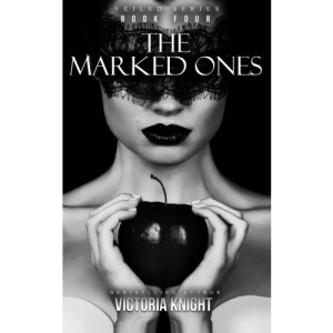 The Marked Ones: Volume 4 (Veiled)