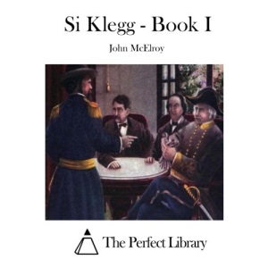 Si Klegg - Book I