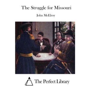 The Struggle for Missouri