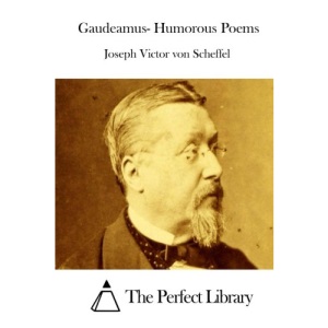 Gaudeamus- Humorous Poems (Perfect Library)