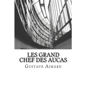 Les Grand Chef des Aucas: Tome II: 2