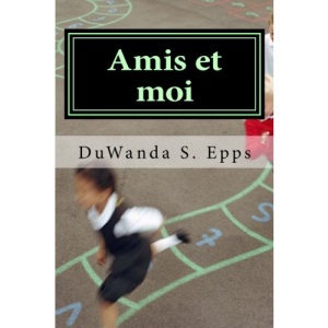 Amis et moi: Friends & Me