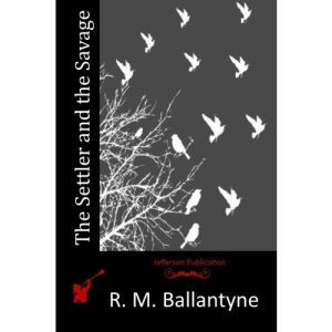 The Settler and the Savage