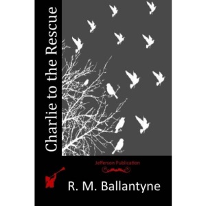 Charlie to the Rescue