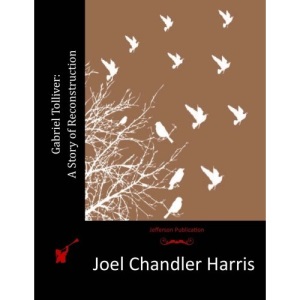 Gabriel Tolliver: A Story of Reconstruction