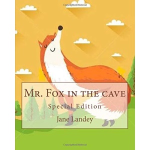 Mr. Fox in the cave: Special Edition