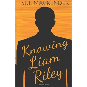 Knowing Liam Riley: Can keeping secrets destroy love?
