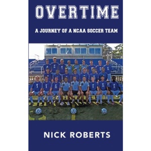 Overtime: A journey of a NCAA Soccer Team