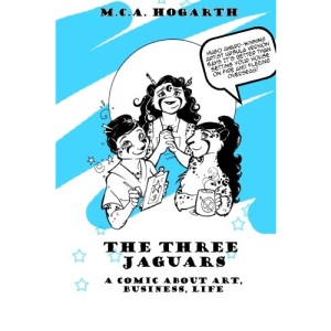 The Three Jaguars: A Comic About Business, Art, and Life