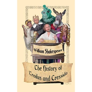 The History of Troilus and Cressida