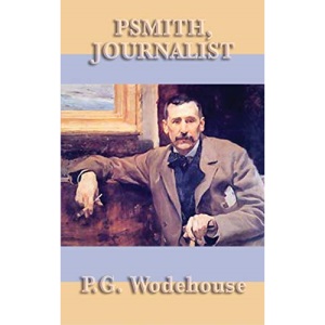 Psmith, Journalist