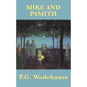 Mike and Psmith