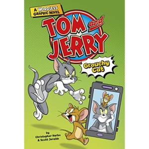 Grouchy Cat (Tom and Jerry Wordless Graphic Novels)