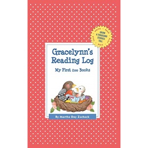 Gracelynn's Reading Log: My First 200 Books (GATST) (Grow a Thousand Stories Tall)