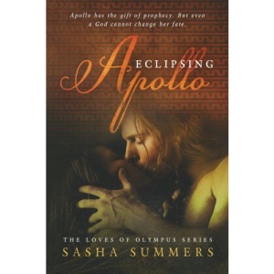 Eclipsing Apollo: Volume 3 (Loves of Olympus)