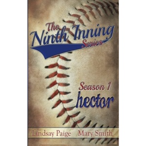 Hector: Volume 3 (The Ninth Inning)