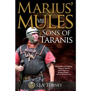 Marius' Mules VIII: Sons of Taranis: Volume 8