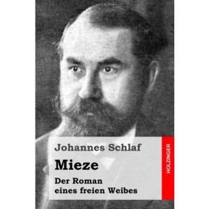 Mieze: Der Roman eines freien Weibes
