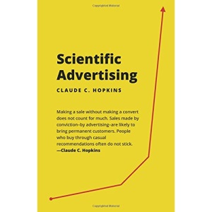 Scientific Advertising: 21 advertising, headline and copywriting techniques