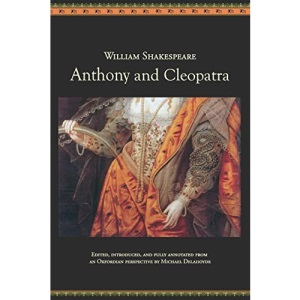 Anthony and Cleopatra: An Oxfordian Edition of Shakespeare's Antony and Cleopatra
