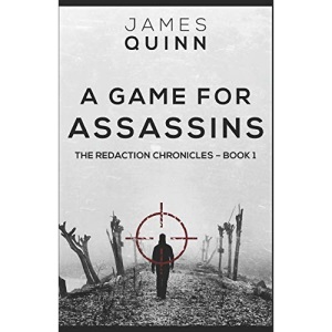 A Game For Assassins (The Redaction Chronicles)