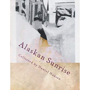 Alaskan Sunrise: Love in 1946 Arctic