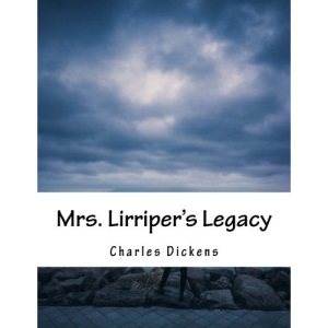 Mrs. Lirriper's Legacy