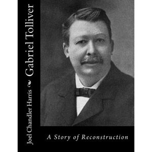 Gabriel Tolliver: A Story of Reconstruction